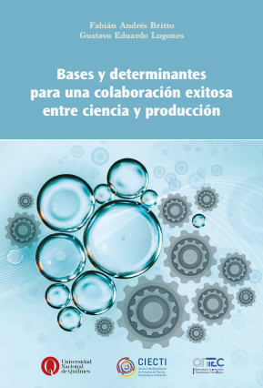 Bases y determinantes para una colaboración exitosa entre ciencia y producción