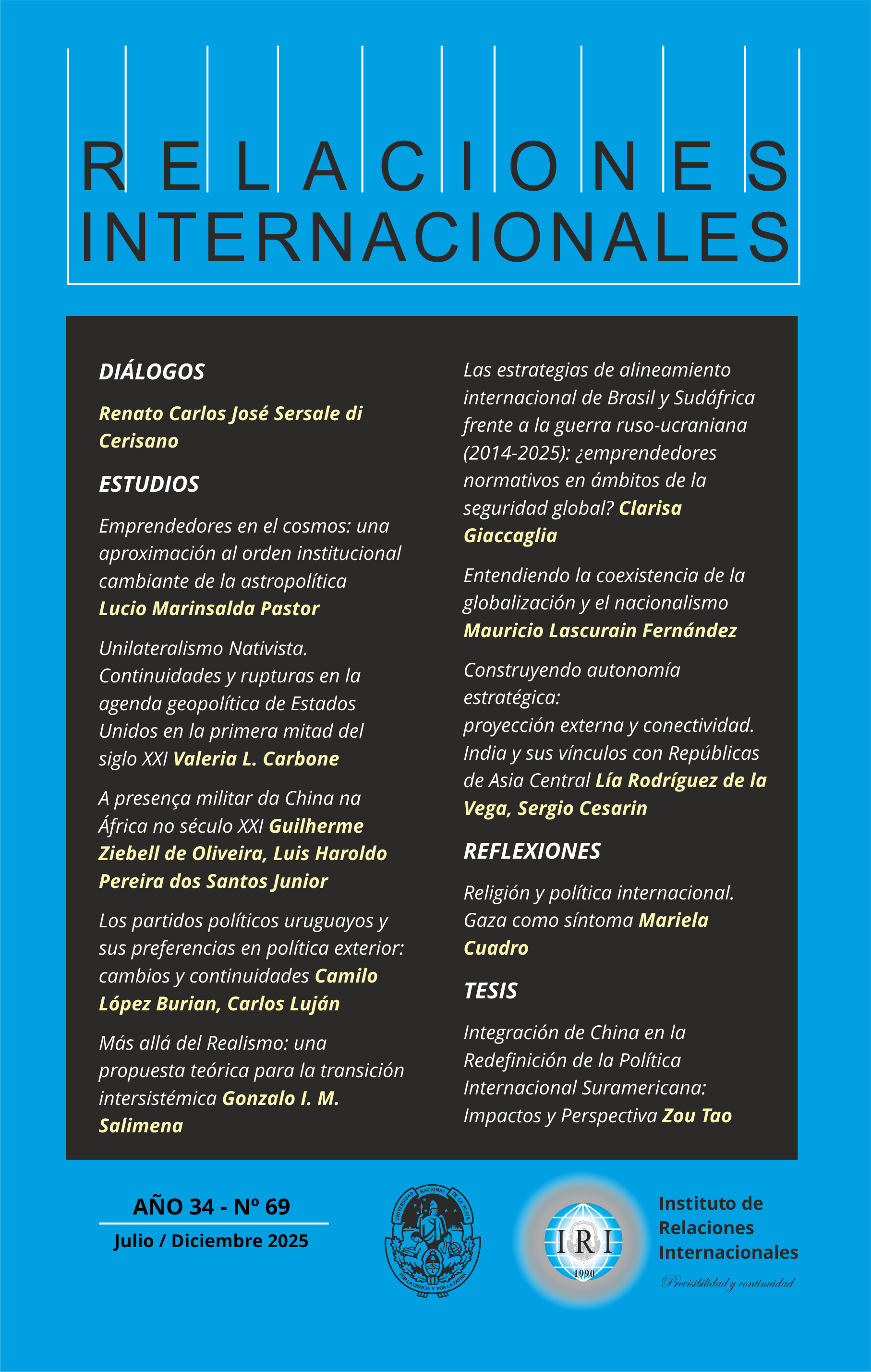 					Ver Vol. 34 Núm. 69 (2025): Relaciones Internacionales
				