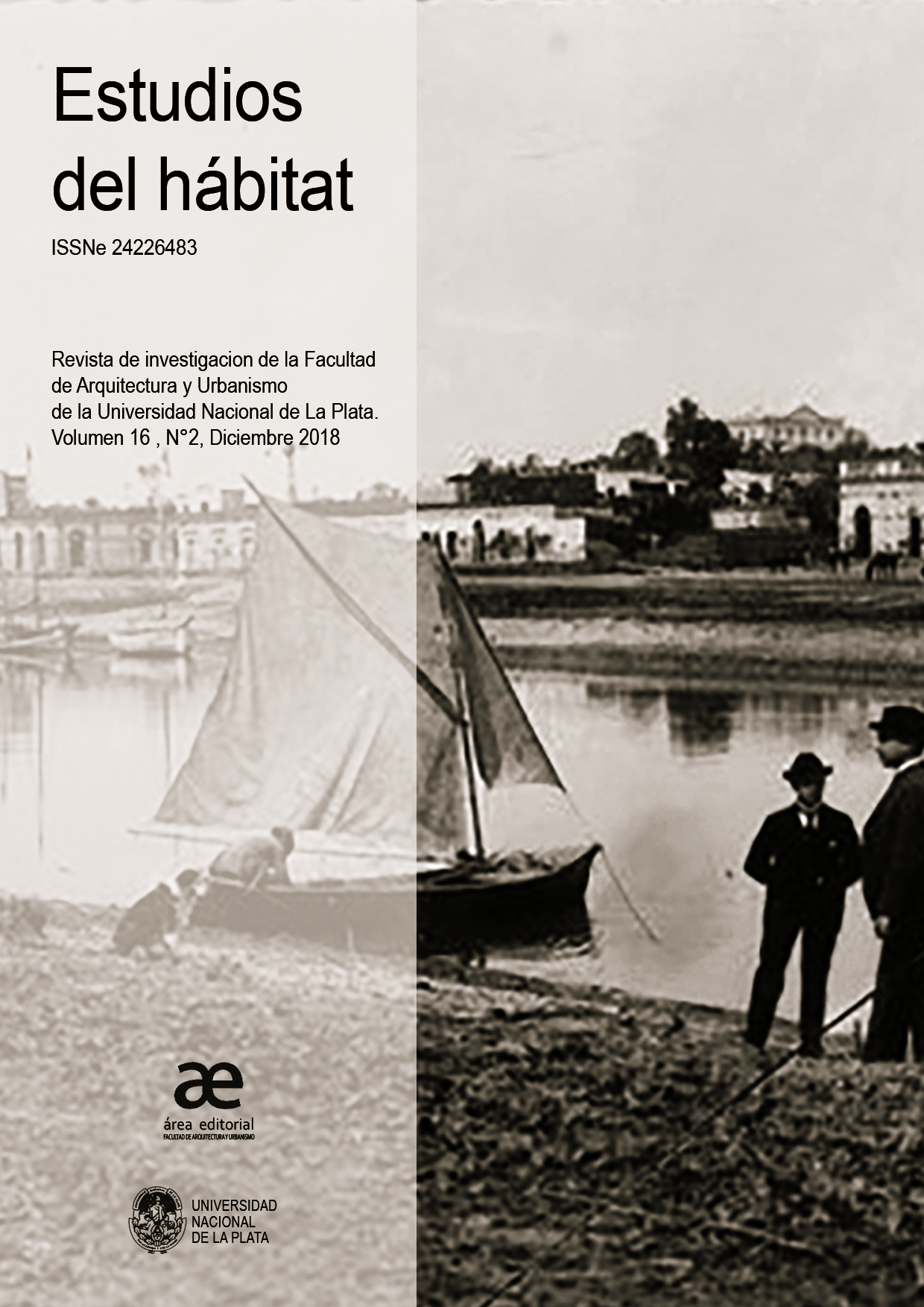 					Ver Vol. 16 Núm. 2 (2018): Dossier "Ríos Urbanos": explorando nuevas perspectivas para el estudio, diseño, y gestión de los territorios fluviales.
				