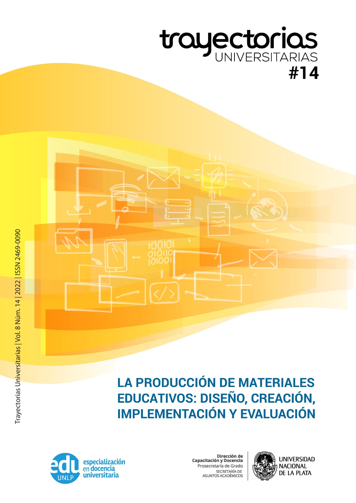 					Ver Vol. 8 Núm. 14 (2022): La producción de materiales educativos: diseño, creación, implementación y evaluación
				
