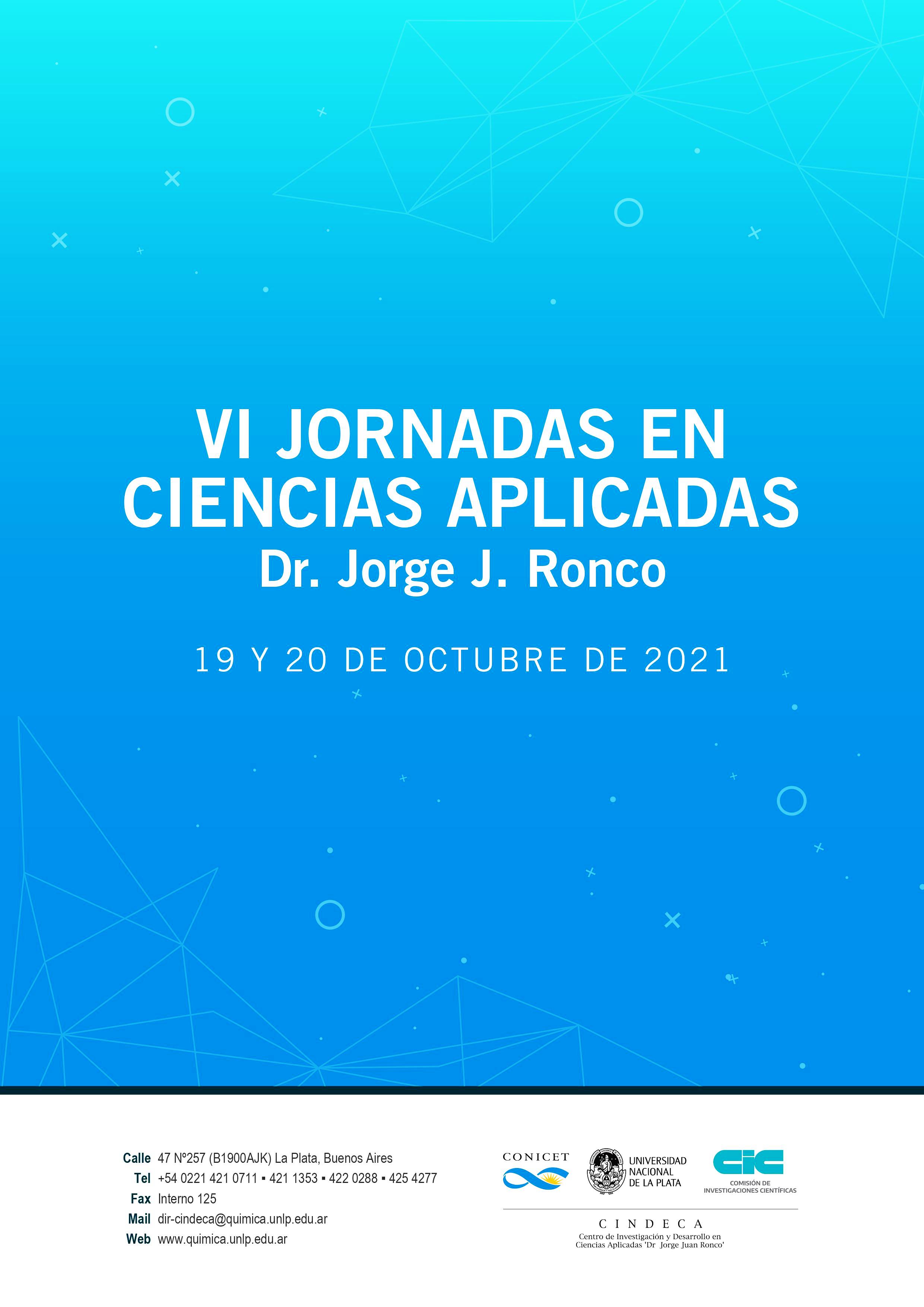 					Ver Vol. 3 Núm. 1 (2021): VI Jornadas en Ciencias Aplicadas Dr. Jorge J. Ronco
				