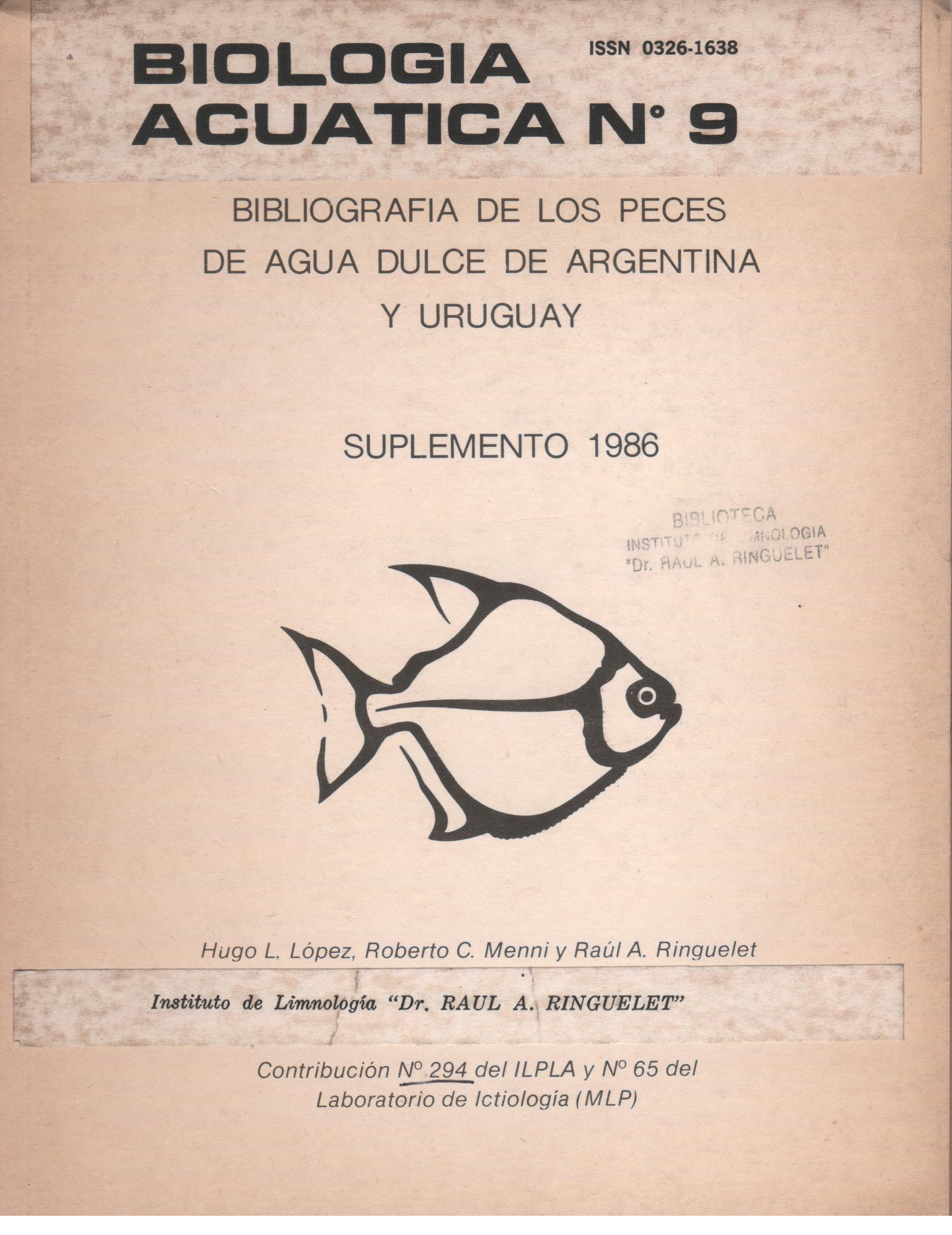 					Ver Núm. 9 (1986): Bibliografía de los peces de agua dulce de Argentina y Uruguay (Suplemento 1986)
				