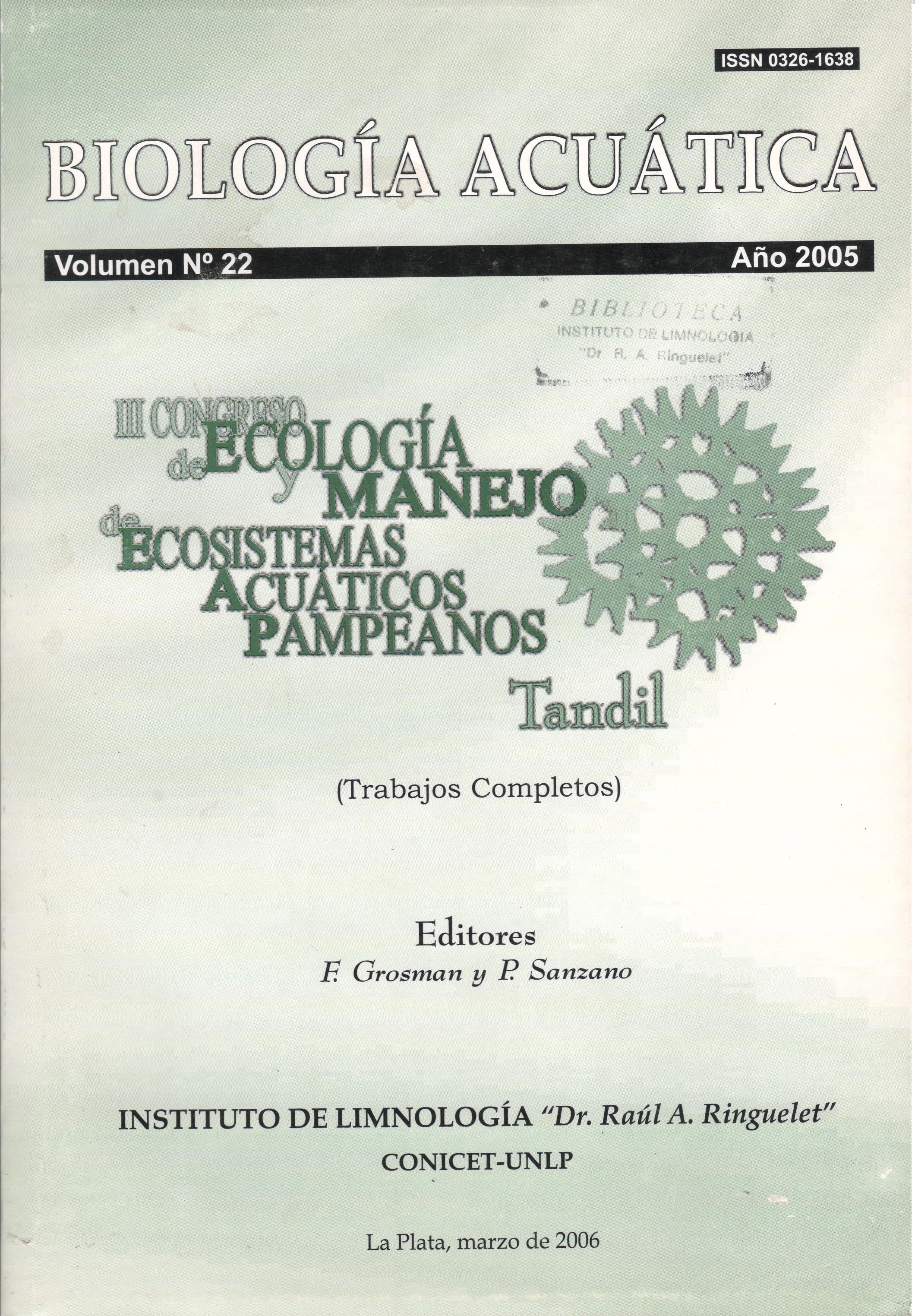 					Ver Núm. 22 (2005): Trabajos completos del III Congreso de Ecología y Manejo de Ecosistemas Acuáticos Pampeanos (EMEAP)
				