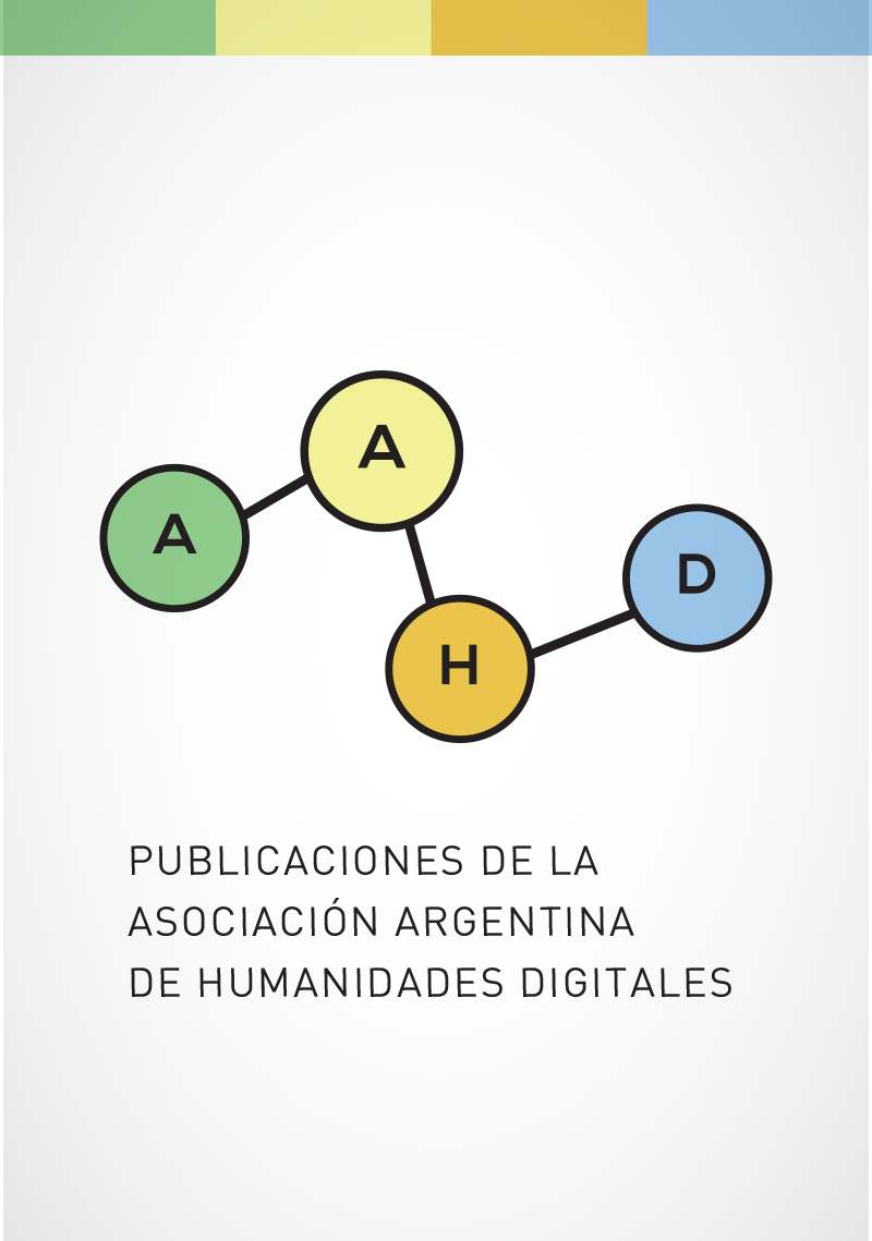 					Ver Vol. 1 (2020): Publicaciones de la Asociación Argentina de Humanidades Digitales (PublicAAHD)
				
