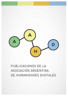 					Ver Vol. 3 (2022): Publicaciones de la Asociación Argentina de Humanidades Digitales (PublicAAHD)
				