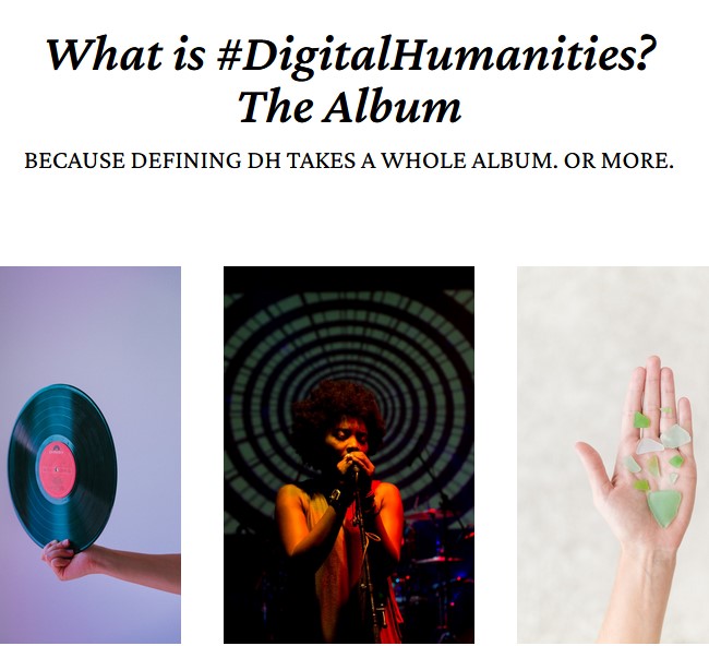 Sección de la página de inicio del proyecto What is #DigitalHumanities? The Album 